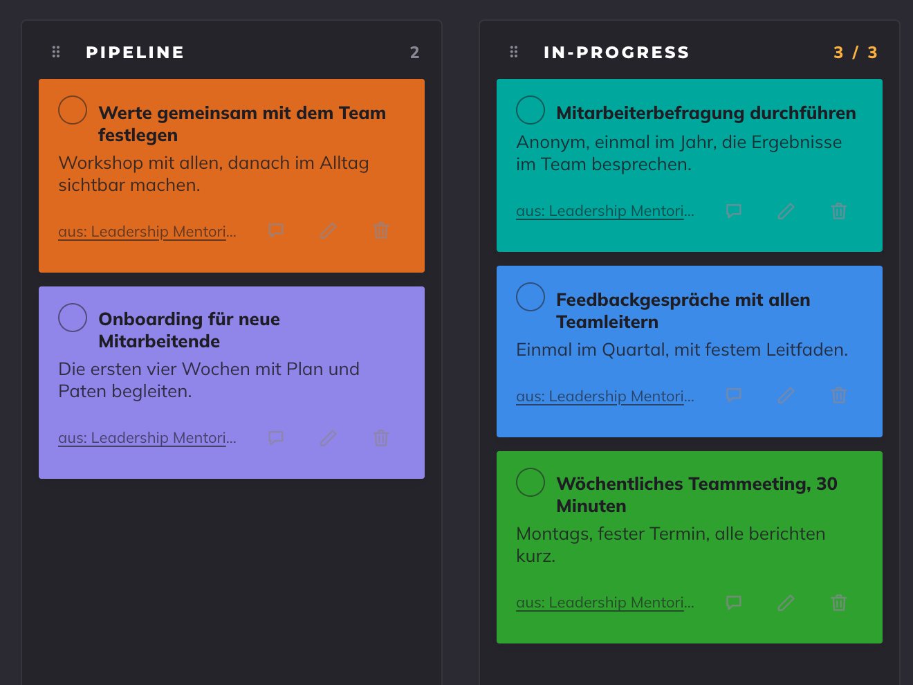 Kanban im Tool: drei Aufgaben sind in Arbeit, mehr gehen gleichzeitig nicht. Daneben die nächsten Aufgaben.